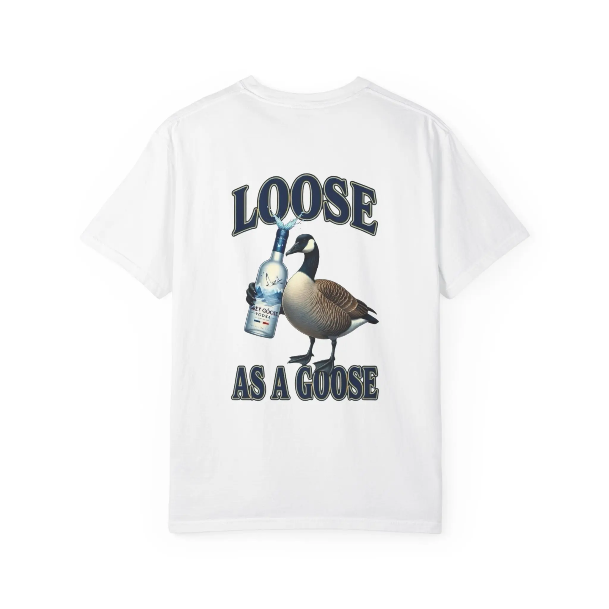Loose as a Goose T-shirt | Goose Graphic Tee