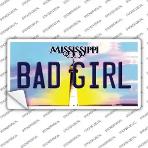 Bad Girl Mississippi Novelty Sticker Decal