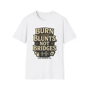 Burn Blunts, Not Bridges – High Vibes Tee Cotton Fabric