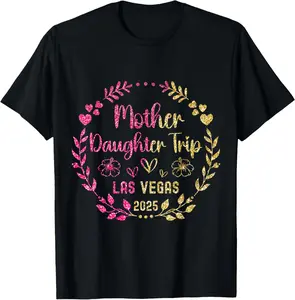 Weekend Mother Daughter Las Vegas 2025 Matching Family Trip T-Shirt