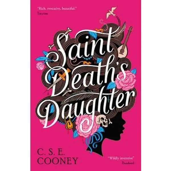Saint Death's Daughter: 2023 World Fantasy Award Winner! -- C. S. E. Cooney, Paperback