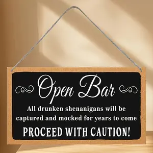 A 2D flat wooden country-style sign with humorous warning messages for an open bar decoration, suitable for weddings, parties and home decoration. No electricity required. Wedding decoration/decorative sign/Retro charm, retro home decoration