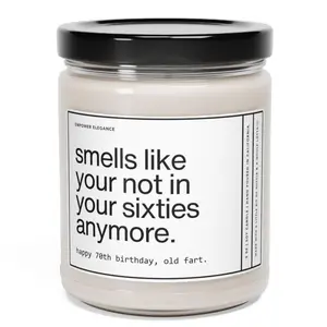 70th Birthday Candle - Smells Like Your Not in Your Sixties Anywhere, 9oz Scented Soy Wax Candle for Home Decor