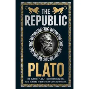 The Republic -- Plato, Hardcover