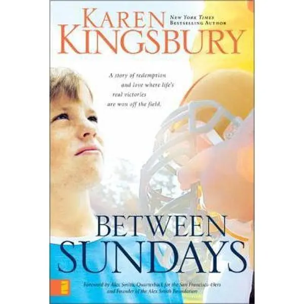 Used Hardcover Novel - Between Sundays by Karen Kingsbury (Zondervan) - English Literature Book, Fiction Book for Literature Enthusiasts