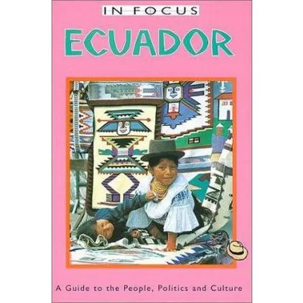 USED Book - Ecuador in Focus: A Guide to the People, Politics, and Culture by Roos, Wilma (Paperback) - english