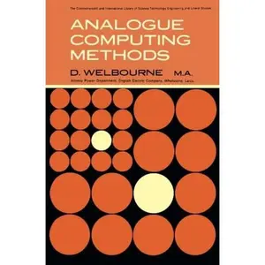 USED-Analogue Computing Methods: The Commonwealth and International Library: Applied Electricity and Electronics Division by D. Welbourne (Paperback)