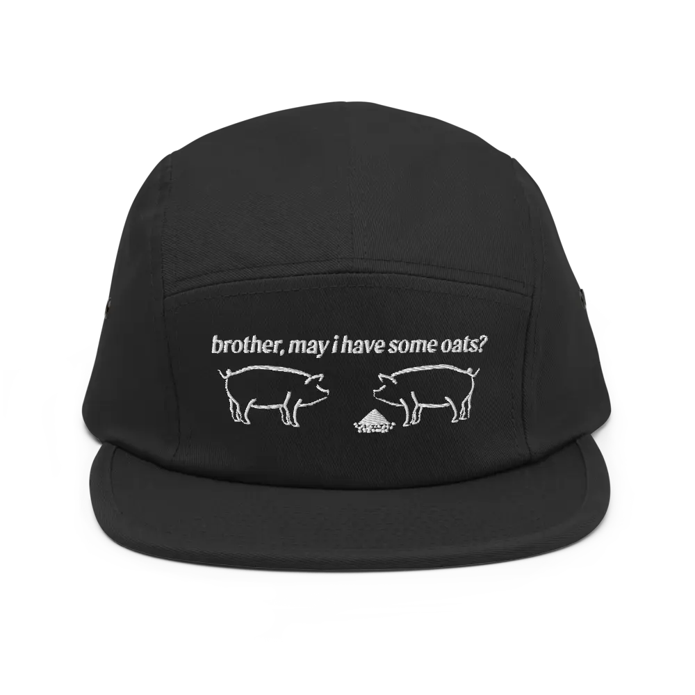 Brother, May I Have Some Oats Funny 5 Panel Camper Style Hat | Warhammer Pigs Meme Gift Cap