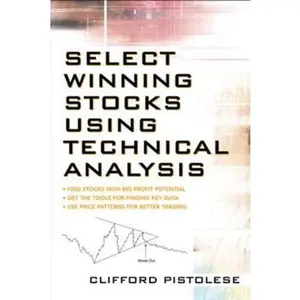 USED-Select Winning Stocks Using Technical Analysis by Pistolese, Clifford (Paperback)