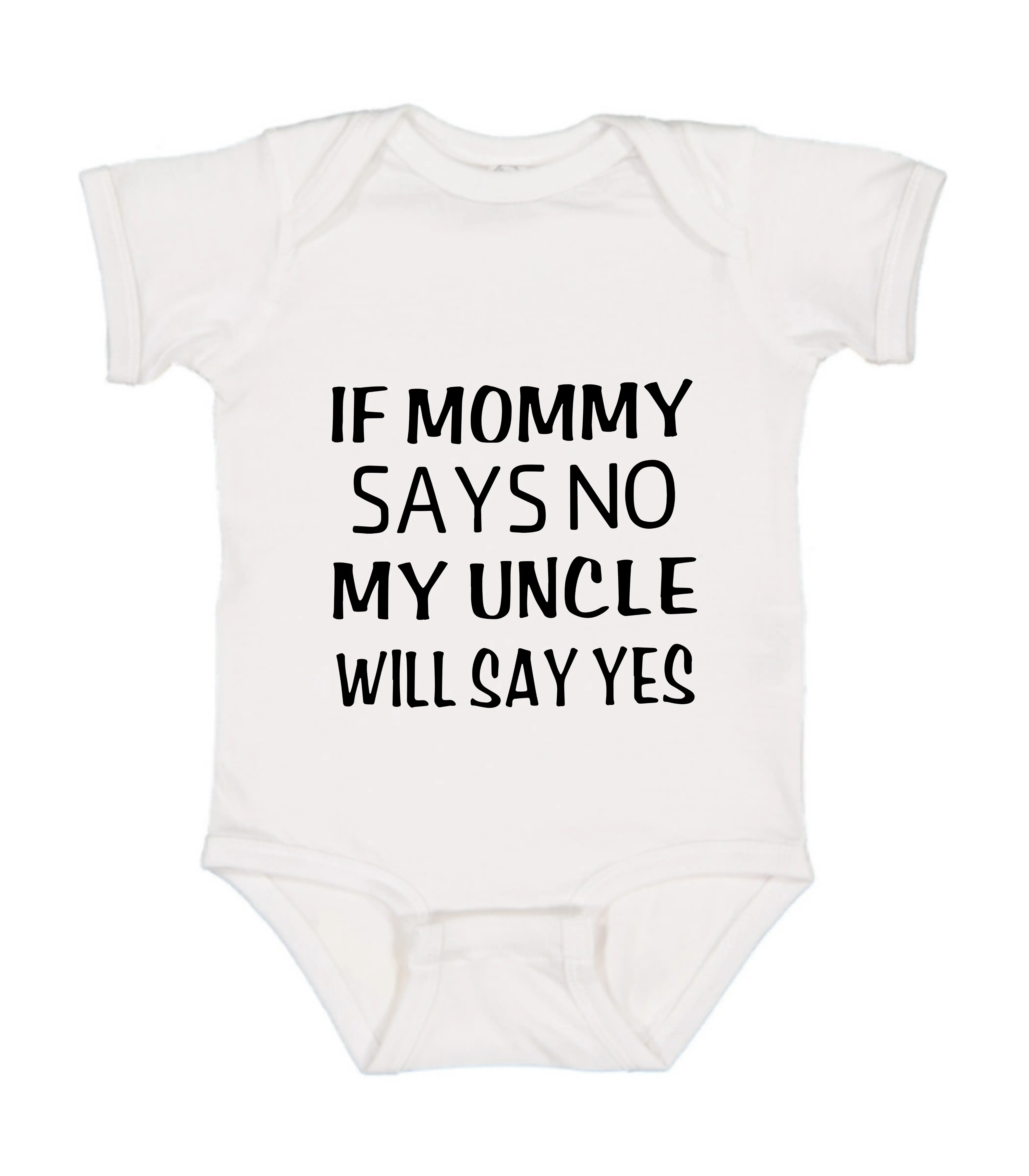 If Mommy Say No Onesie, Funny Baby bodysuit, Baby Item, Funny Baby Clothing, Baby Clothes