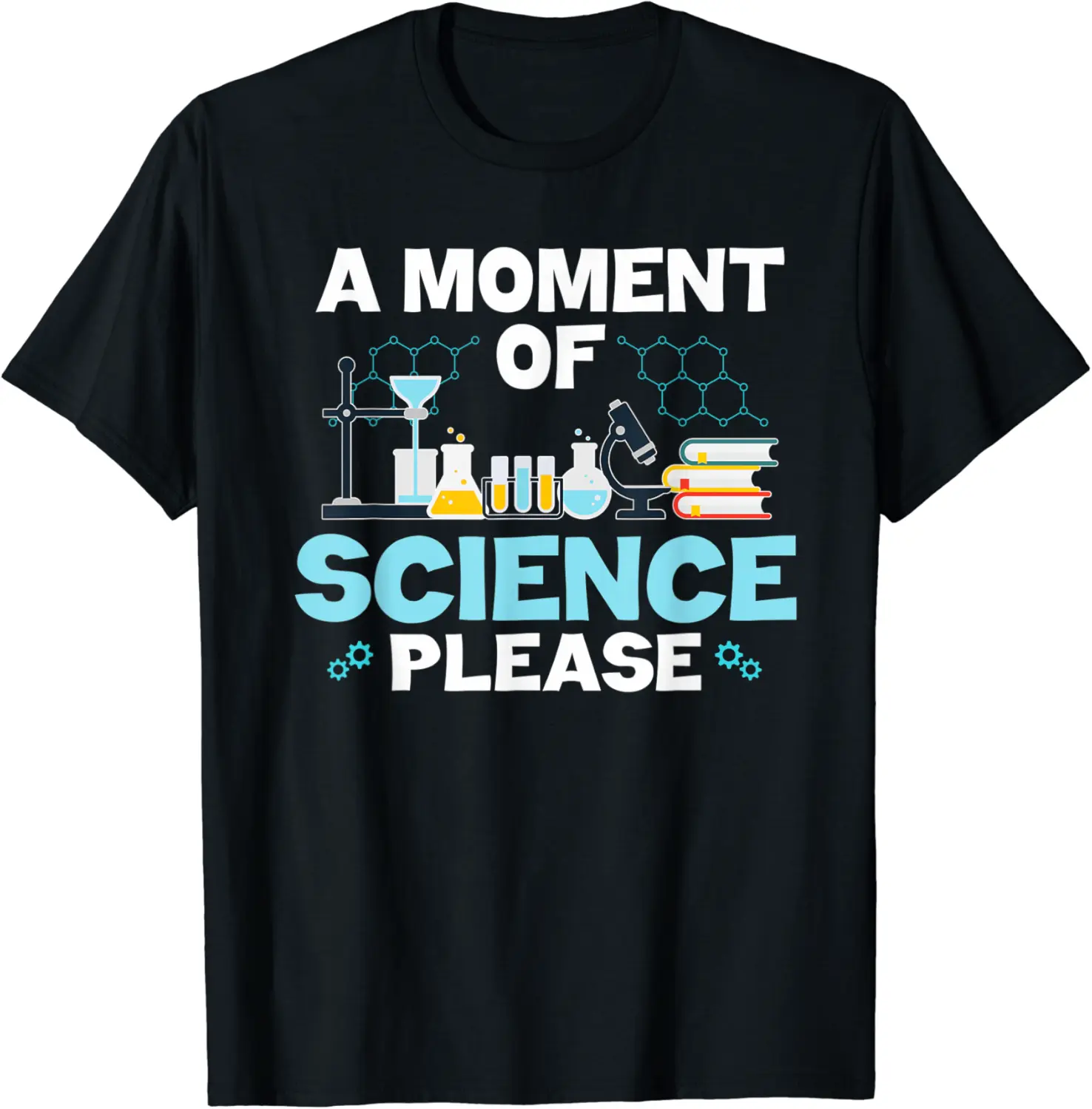 A Moment of Science Please - Chemist School Teaching T-Shirt - Andrewzhang Shop 25B07Y3CKLXJ