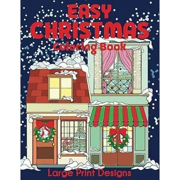 Easy Christmas Coloring Book: Large Print Designs