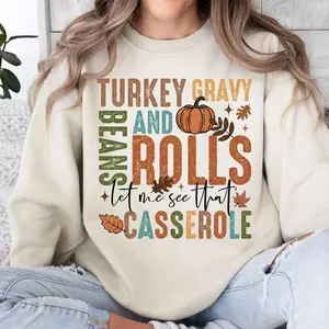 Funny Thanksgiving Sweatshirt, Turkey Gravy Beans and Rolls Let Me See That Casserole Shirt, Retro Fall Crewneck, Thanksgiving Dinner Shirt