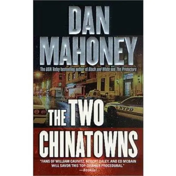 USED Book - The Two Chinatowns (Det. Brian McKenna Novels) by Dan Mahoney (Unknown) - english