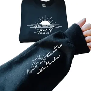 Spirit lead me sweatshirt Spirit lead me sweatshirt