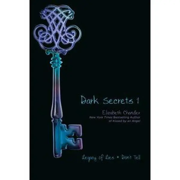 DARK SECRETS 1: LEGACY OF LIES AND DON'T TELL