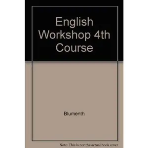 USED-English Workshop 4th Course by Blumenth (Paperback)