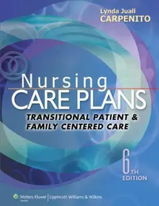 USED-Nursing Care Plans: Transitional Patient & Family Centered Care by Carpenito, Lynda Juall, R.N. (Paperback)