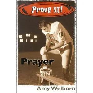 USED-Prove It! Prayer by Welborn, Amy (Paperback)