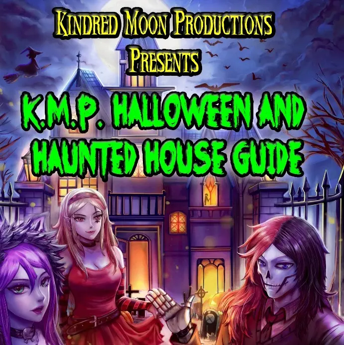 KMP HALLOWEEN and Haunted House Guide
