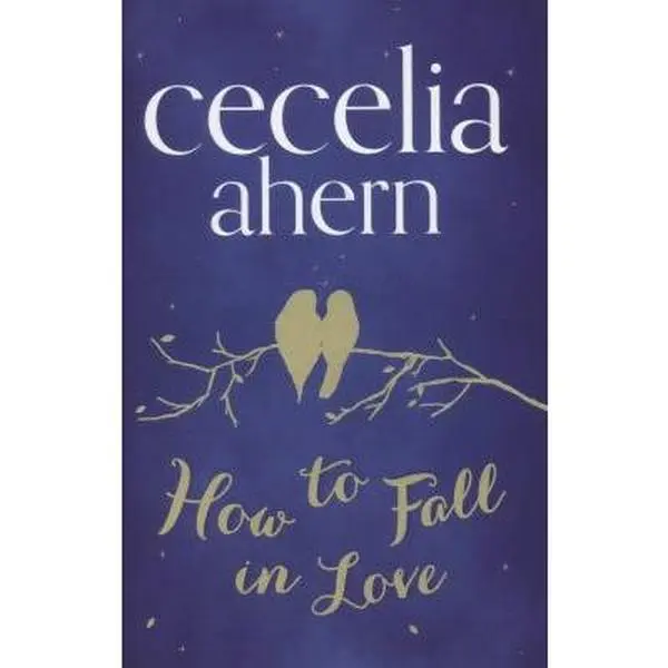 USED-How to Fall in Love by Cecelia Ahern (Hardcover)