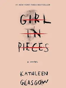 Girl in Pieces Paperback – April 10, 2018
