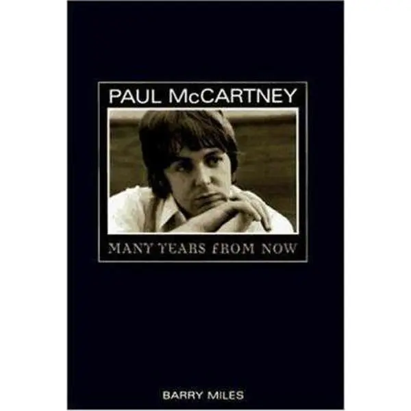 USED Book - Paul McCartney: Many Years from Now by Barry Miles (Hardcover) - english