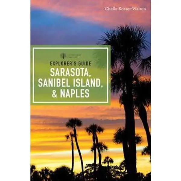 USED Book - Explorer's Guide Sarasota, Sanibel Island, & Naples by Koster-Walton, Chelle (Paperback) - english
