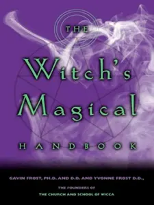 USED-The Witch's Magical Handbook by Frost, Gavin (Paperback)