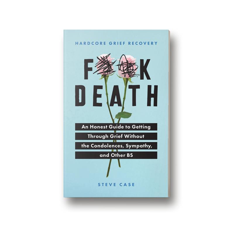 Hardcore Grief Recovery: An Honest Grief Recovery Handbook, Guided Healing & Bereavement Self-Help Book Without the Condolences, Sympathy, and Other BS