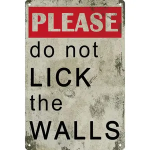 Funny Retro Metal Tin Sign Please Do Not Lick The Walls Bathroom Decor Poster Wall Art Vintage For Man Cave For Living Room Wall Home Decor 8x12 In Decoration Items Decorative Plaque
