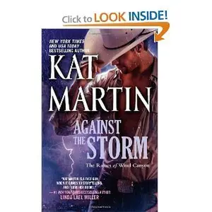 USED-Against The Storm (The Raines of Wind Canyon) by Kat Martin (Hardcover)