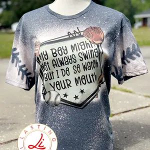 Baseball mom ( my boy might not swing but I do so watch your mouth) tshirt