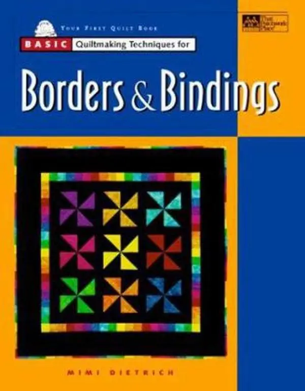 USED Book - Basic Quiltmaking Techniques for Borders & Bindings by Mimi Dietrich (Paperback) - english