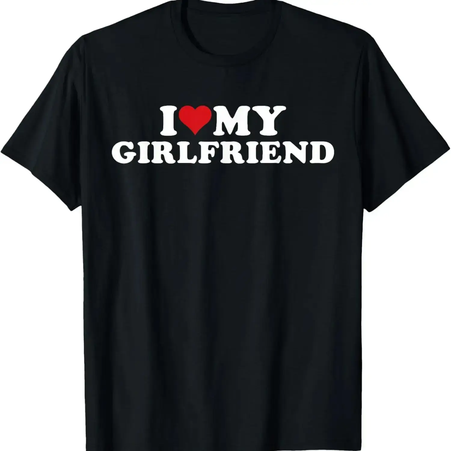 100% Cotton I Love My Hot Girlfriend I Heart My Hot Girlfriend GF T-Shirt1James men's shop