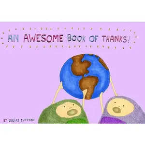 USED-An Awesome Book of Thanks! by Clayton, Dallas (Hardcover)