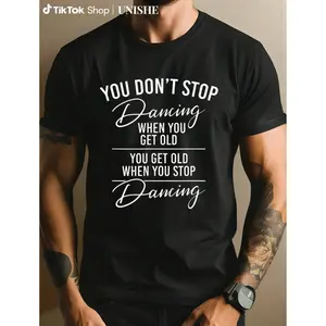 Dance Teacher Graphic T-Shirt – “Simple Lines” and “Don’t Stop Dancing” Saying