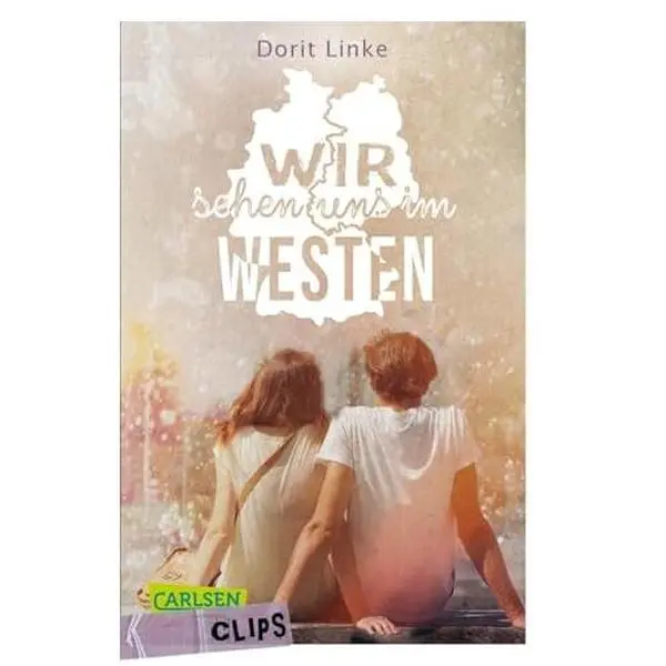 USED-Carlsen Clips: Wir sehen uns im Westen by Dorit Linke (Paperback)