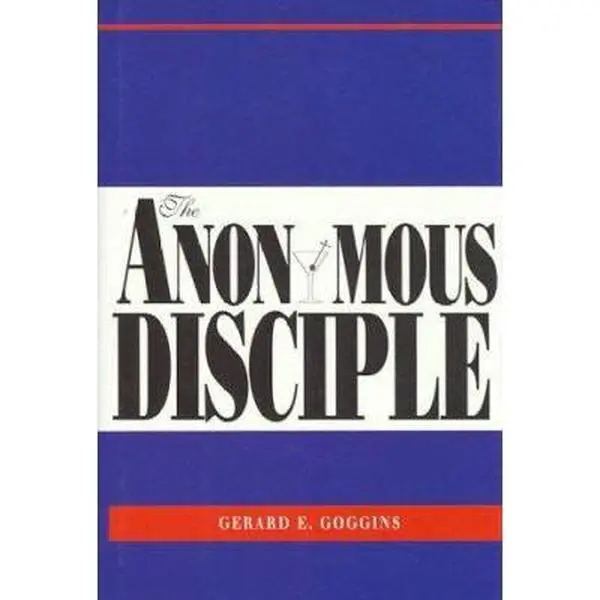 USED Book - The Anonymous Disciple by Gerard E. Goggins (Hardcover) - english