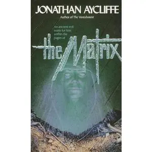 USED-The Matrix by Aycliffe, Jonathan (Mass Market Paperback)