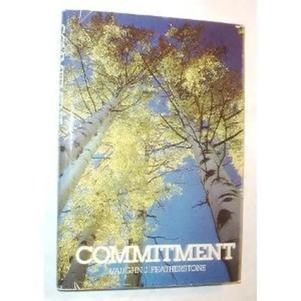 USED Book - Commitment by Vaughn J Featherstone (Hardcover) - english