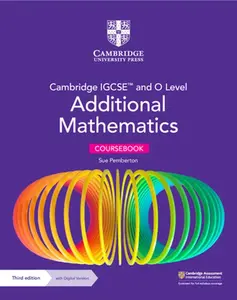 Cambridge Igcse(tm) and O Level Additional Mathematics Coursebook with Digital Version (2 Years' Access) [With Access Code] -- Sue Pemberton, Mixed Media Product