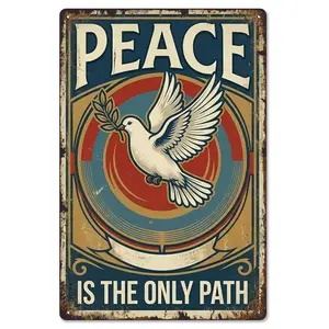 Peace Is The Only Path Vintage Dove Olive Branch 8x12 Inch Aluminum Metal Sign - Art Deco Retro Tin Wall Decor - Gift for Peace Lovers & Anti-War Activists