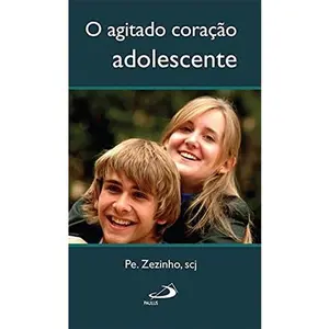 USED-O Agitado Coração Adolescente by Zezinho (Paperback)