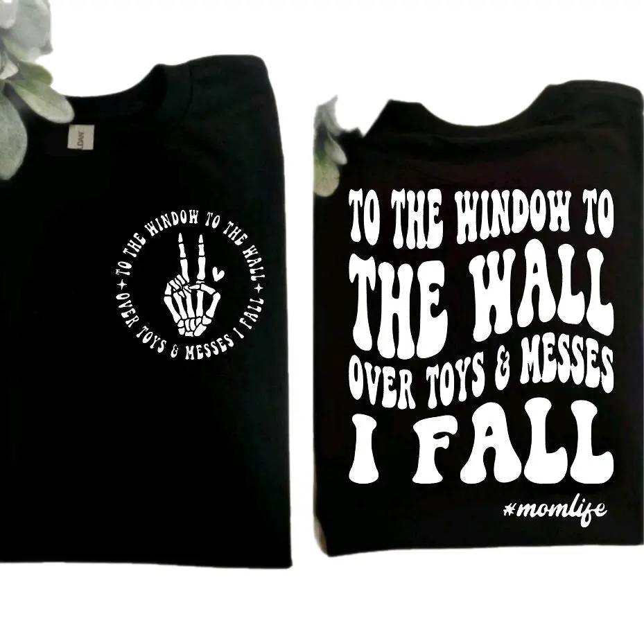 funny mom shirt  over toys and messes I fall humor popular trending sarcasm shirt black short sleeve tshirt