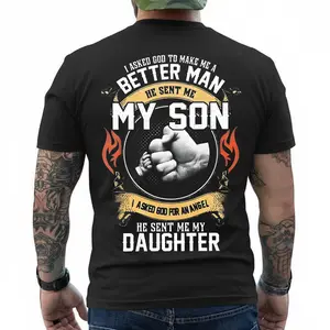 I Asked God To Make Me A Better Men He Sent Me My Son, I Asked God For An Angel He Sent Me My Daughter T-Shirt, Hoodie, Crewneck Sweatshirt, Shirt for Men, Husband, Father, Grandpa, Gift for Father's Day, Menswear, Streetwear