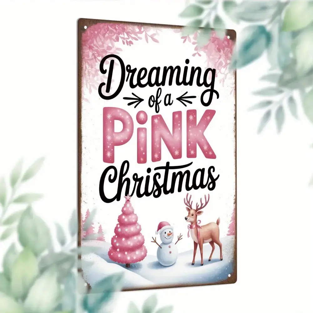 1pc Vintage Metal Tin Sign - Pink Christmas Wall Decor with "Dreaming of a Pink Christmas" Text, Snowman, Deer & Presents - Soft Pink & White Pastel Colors - Rustic Farmhouse Holiday Decoration for Home, Party, Wedding, Birthday - No Electricity Needed -