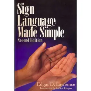 USED-Sign Language Made Simple, 2nd Edition by Edgar D. Lawrence (Hardcover)