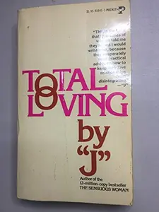 USED-Total Loving by J by Terry garrity (Paperback)