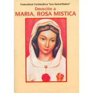 USED-Devocion a Maria Rosa Mistica by Comunidad Carismática Los Samaritanos (Paperback)